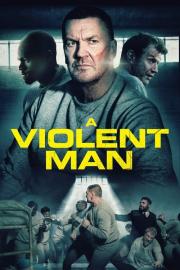 A Violent Man filmas