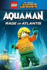 LEGO DC Comics Super Heroes: Aquaman - Rage of Atlantis filmas