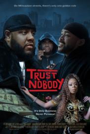 Trust Nobody filmas