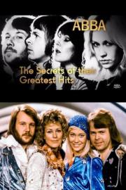 ABBA: Secrets of their Greatest Hits filmas