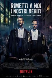 Rimetti a noi i nostri debiti filmas