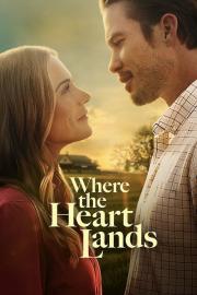 Where the Heart Lands filmas