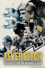 Fever Pitch: The Battle for the Premier League filmas