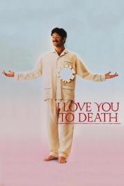I Love You to Death filmas