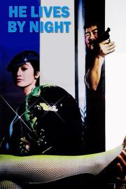 He Lives by Night filmas