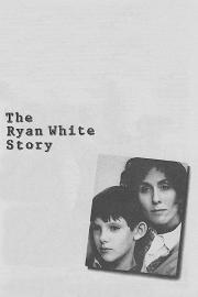 The Ryan White Story filmas