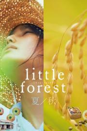 Little Forest: Summer/Autumn filmas