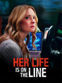 Her Life Is on the Line filmas