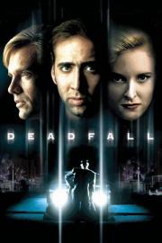 Deadfall filmas