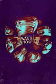 Strange Frequencies: Taiwan Killer Hospital filmas