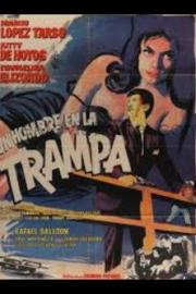 Un hombre en la trampa filmas