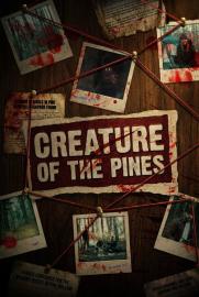 Creature of the Pines filmas