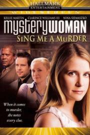 Mystery Woman: Sing Me a Murder filmas