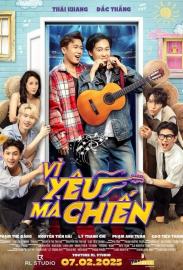 Vì Yêu Mà Chiến filmas