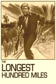 The Longest Hundred Miles filmas