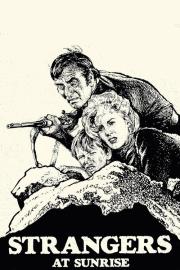 Strangers at Sunrise filmas