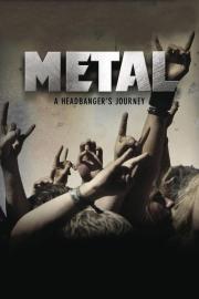 Metal: A Headbanger's Journey filmas