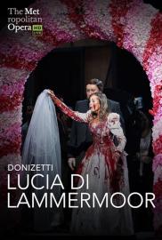 The Metropolitan Opera: Lucia di Lammermoor filmas