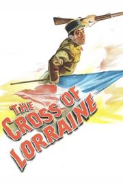 The Cross of Lorraine filmas