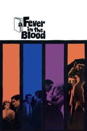 A Fever in the Blood filmas