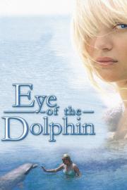 Eye of the Dolphin filmas