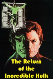 The Return of the Incredible Hulk filmas