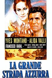 La grande strada azzurra filmas