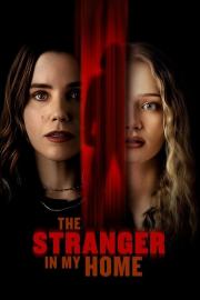 The Stranger in My Home filmas