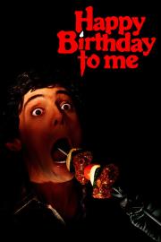 Happy Birthday to Me filmas
