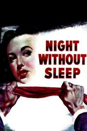 Night Without Sleep filmas