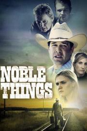 Noble Things filmas