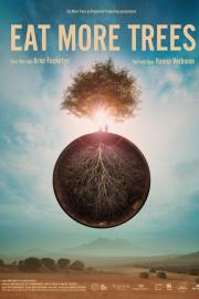 Eat More Trees filmas