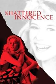 Shattered Innocence filmas