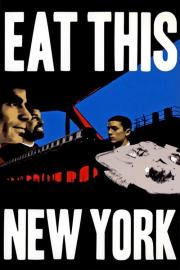 Eat This New York filmas