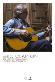 Eric Clapton: The Lady in the Balcony - Lockdown Sessions filmas