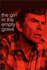 The Girl in the Empty Grave filmas