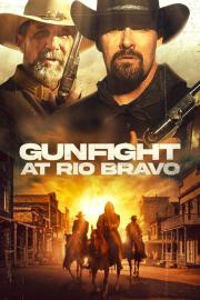 Gunfight at Rio Bravo filmas