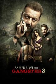Saheb, Biwi Aur Gangster 3 filmas