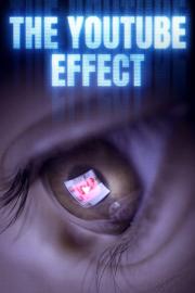 The YouTube Effect filmas