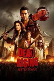 Dead Rising: Watchtower filmas