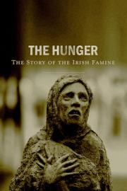 The Hunger: The Story of the Irish Famine filmas