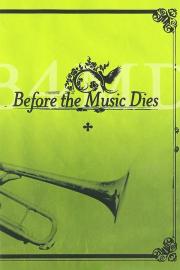 Before the Music Dies filmas