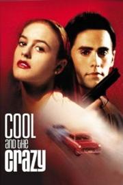 Cool and the Crazy filmas