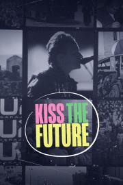 Kiss the Future filmas