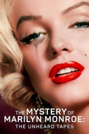 The Mystery of Marilyn Monroe: The Unheard Tapes filmas