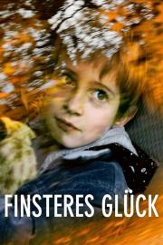 Finsteres Glück filmas