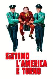 Sistemo l'America e torno filmas