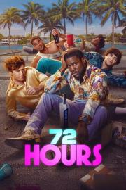 72 HOURS filmas