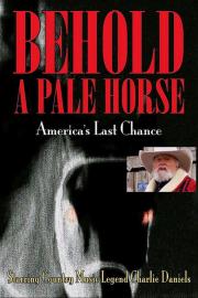 Behold a Pale Horse: America's Last Chance filmas