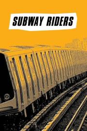 Subway Riders filmas
